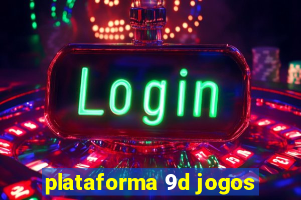 plataforma 9d jogos